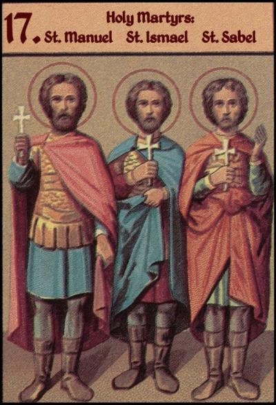 Holy Martyrs Manuel, Savel and Ismael